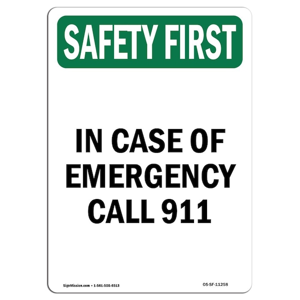 OSHA Sign, In Case Of Emergency Call 911, 24in X 18in Rigid Plastic, 18" W, 24" L, Portrait
